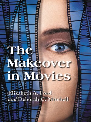 cover image of The Makeover in Movies